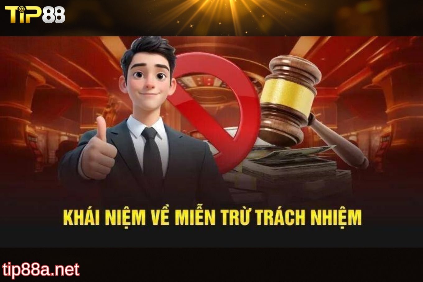 Khái niệm miễn trừ trách nhiệm Tip88